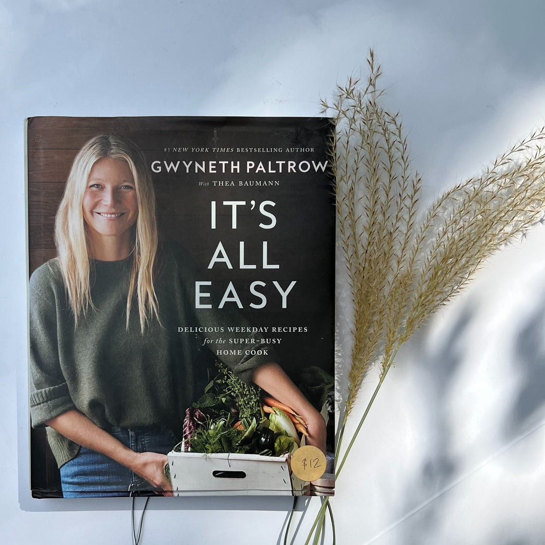 IT'S ALL EASY GWYNETH PALTROW COOKBOOK